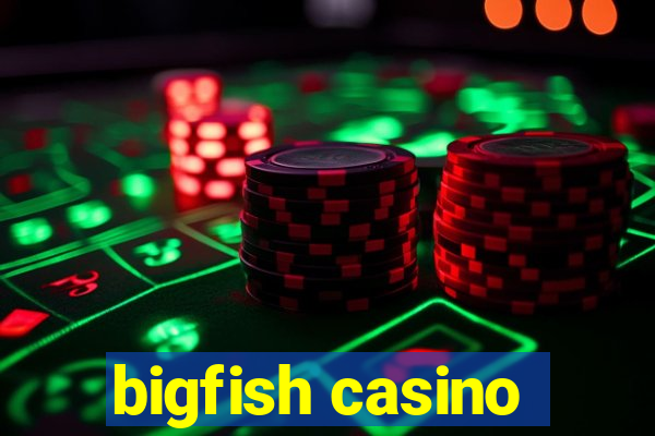 bigfish casino