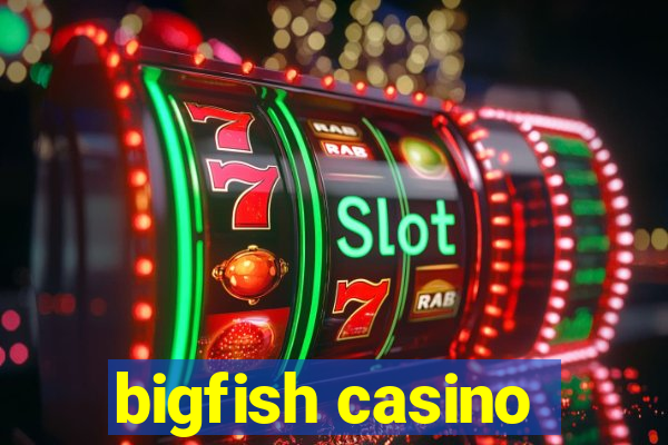 bigfish casino