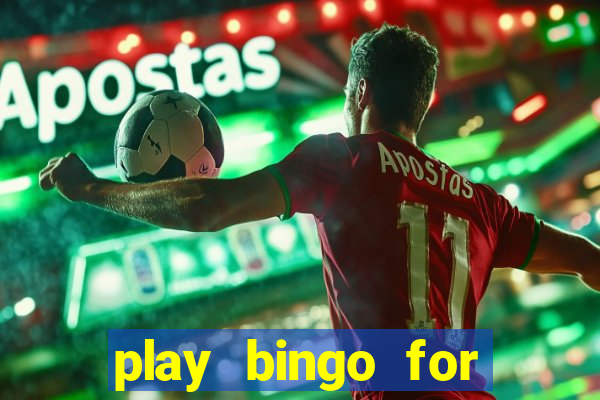 play bingo for money no deposit