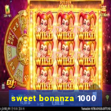 sweet bonanza 1000