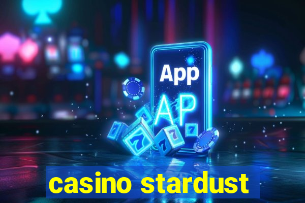 casino stardust