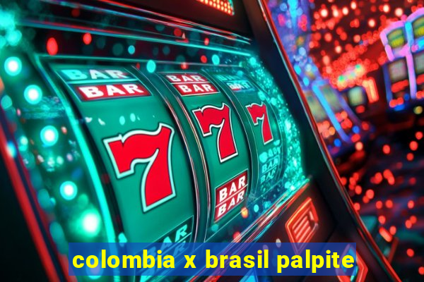 colombia x brasil palpite