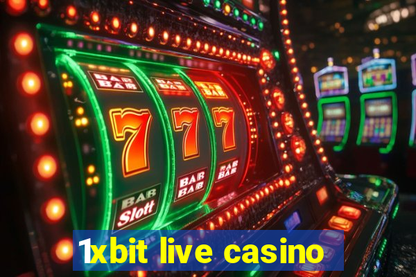 1xbit live casino