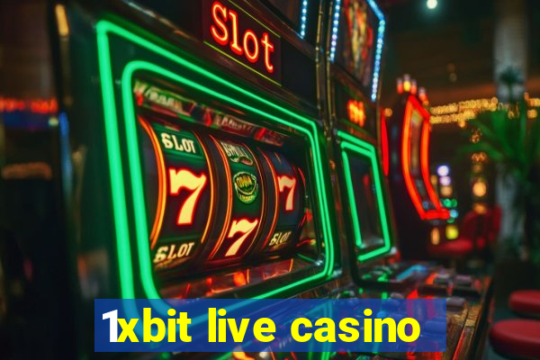 1xbit live casino