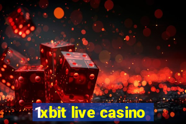 1xbit live casino