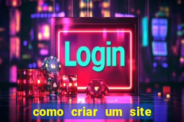 como criar um site de jogos de azar