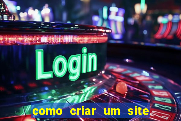 como criar um site de jogos de azar