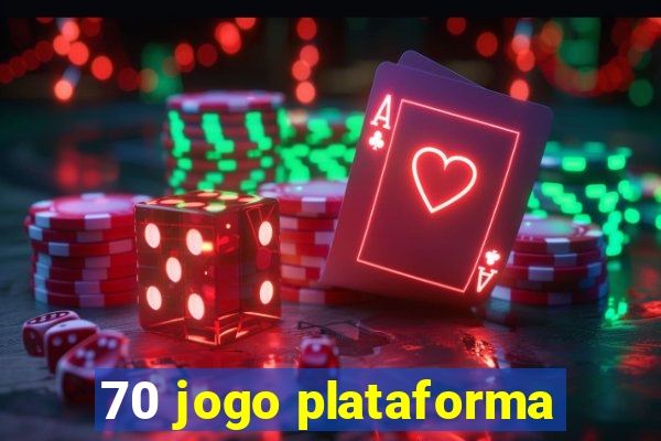 70 jogo plataforma