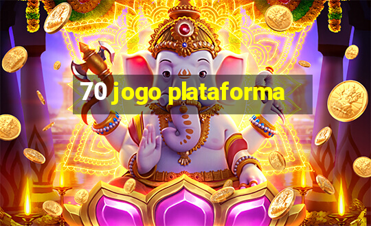 70 jogo plataforma