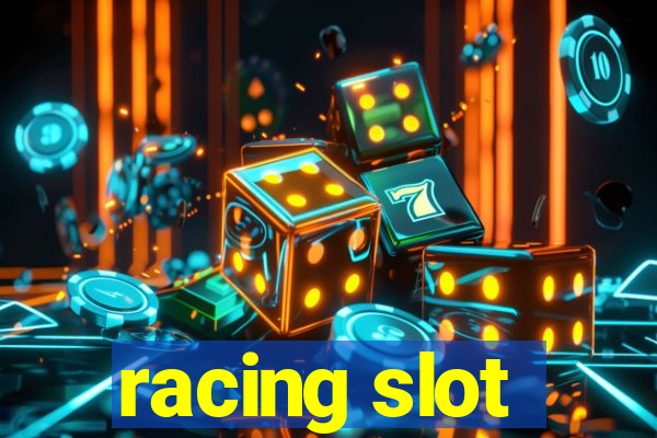 racing slot