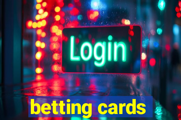 betting cards