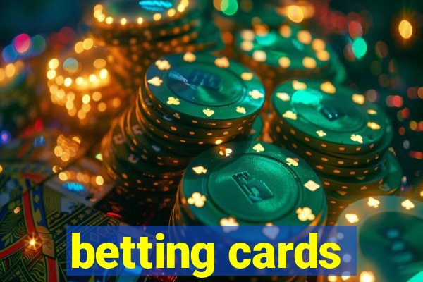 betting cards