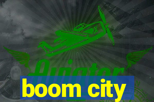 boom city