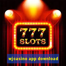 wjcasino app download