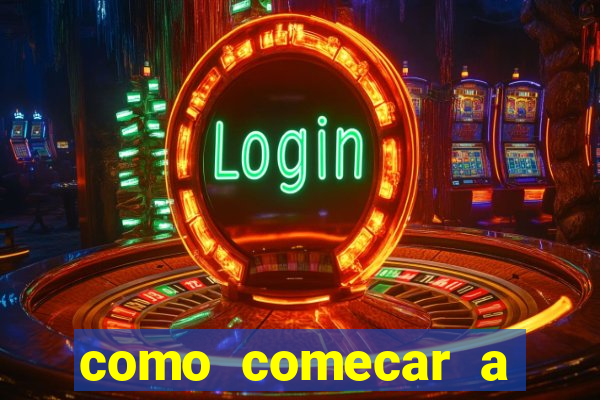 como comecar a jogar o jogo do tigre