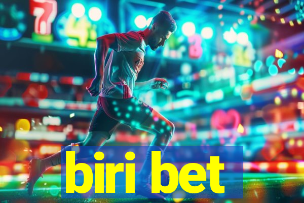 biri bet