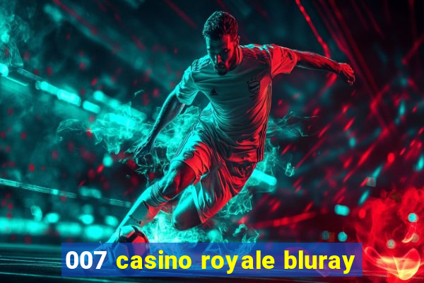 007 casino royale bluray