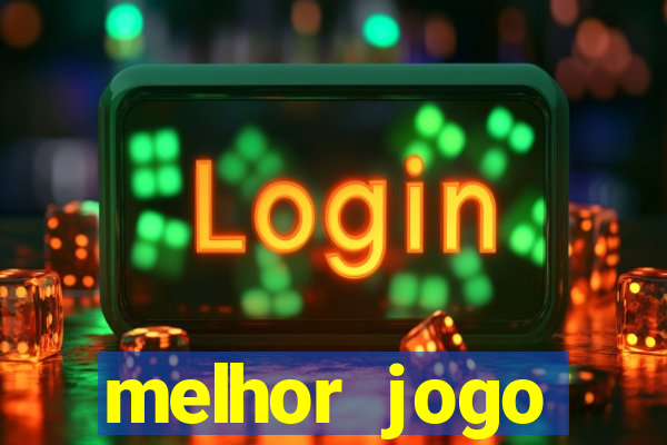 melhor jogo gratuito android