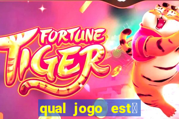 qual jogo est谩 pagando agora