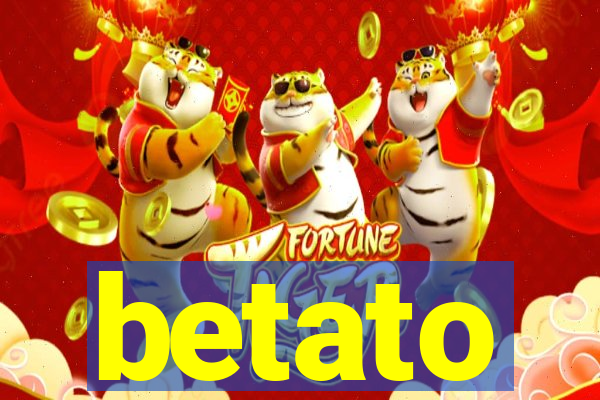 betato