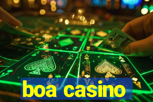 boa casino