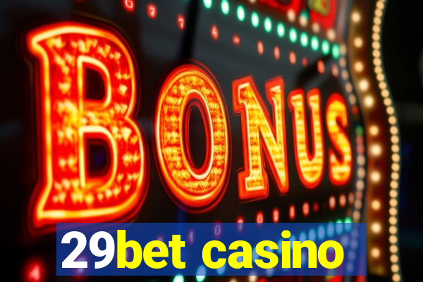 29bet casino