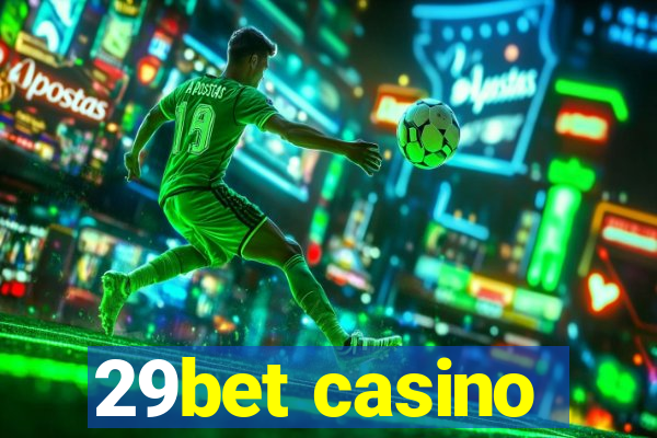 29bet casino