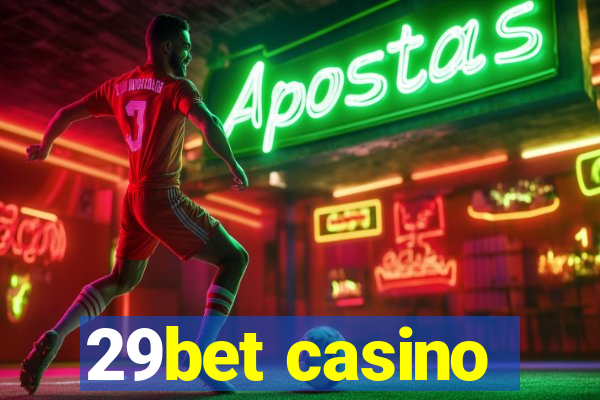 29bet casino