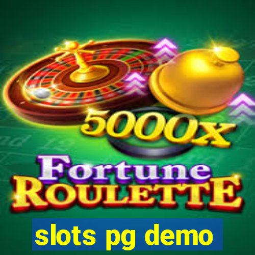 slots pg demo