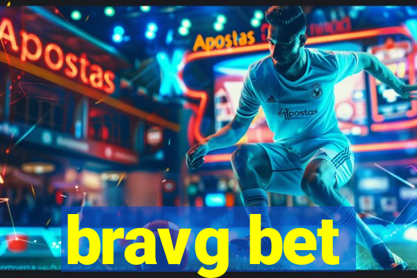 bravg bet