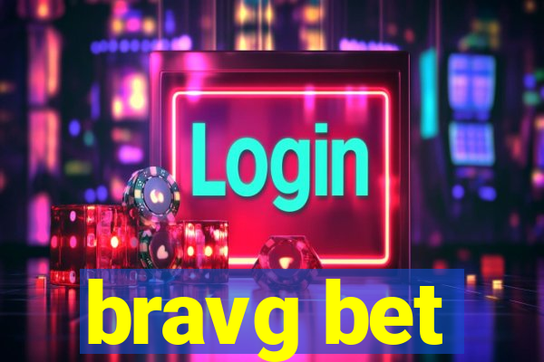 bravg bet