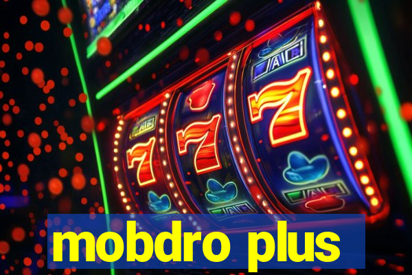 mobdro plus