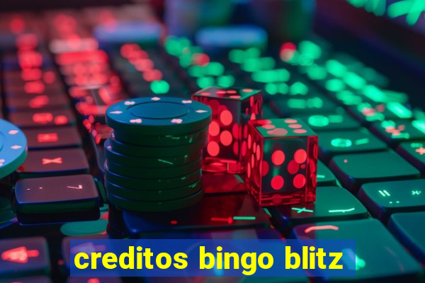 creditos bingo blitz