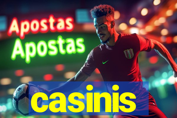 casinis