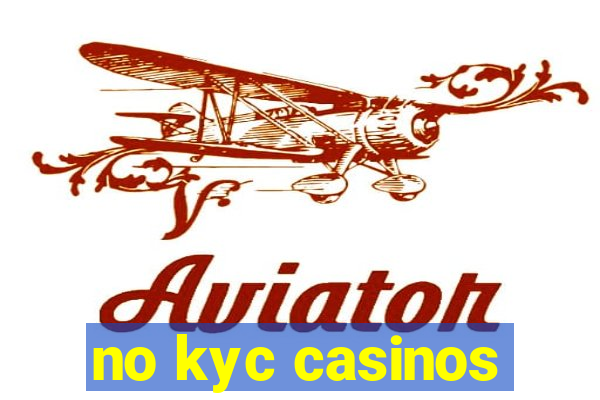 no kyc casinos