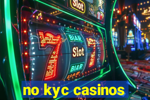 no kyc casinos