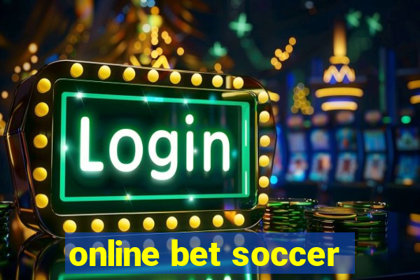 online bet soccer