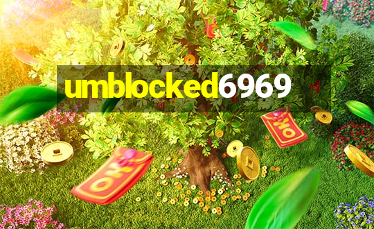 umblocked6969