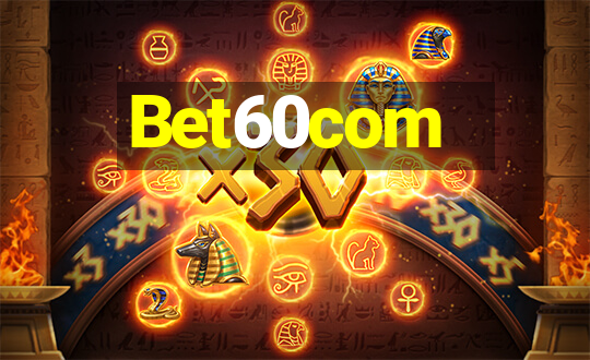 Bet60com