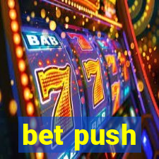 bet push