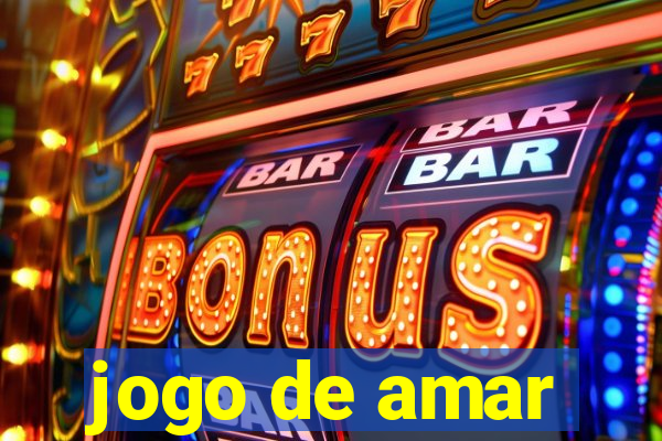 jogo de amar