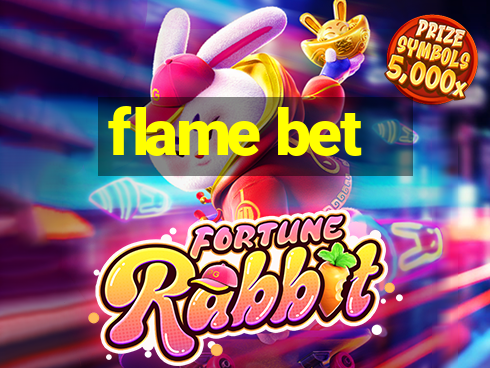 flame bet