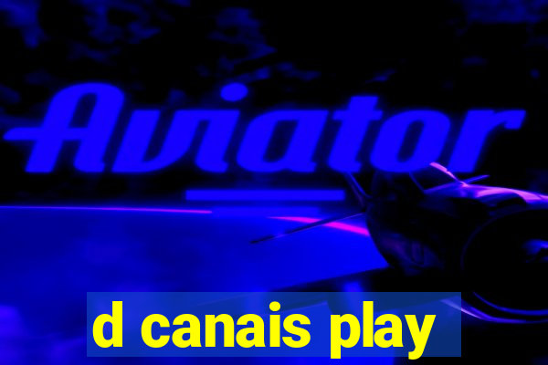 d canais play