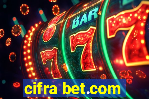 cifra bet.com