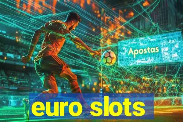 euro slots