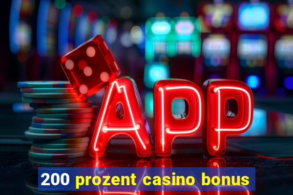 200 prozent casino bonus