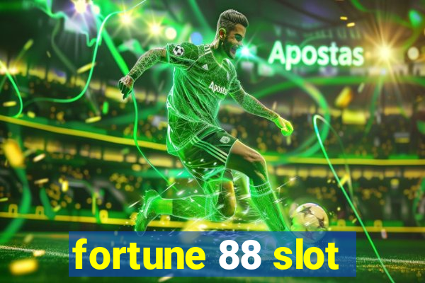 fortune 88 slot