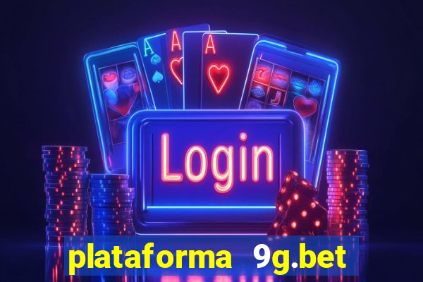 plataforma 9g.bet é confiável