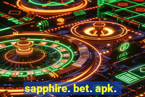 sapphire. bet. apk.