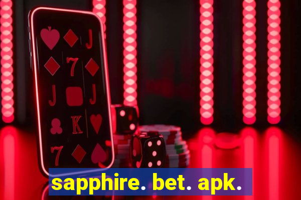 sapphire. bet. apk.